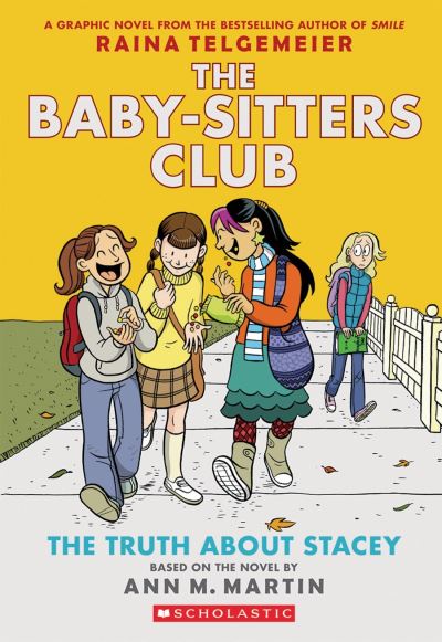 Baby-Sitter’s Club: The Truth About Stacey: Ann M. Martin