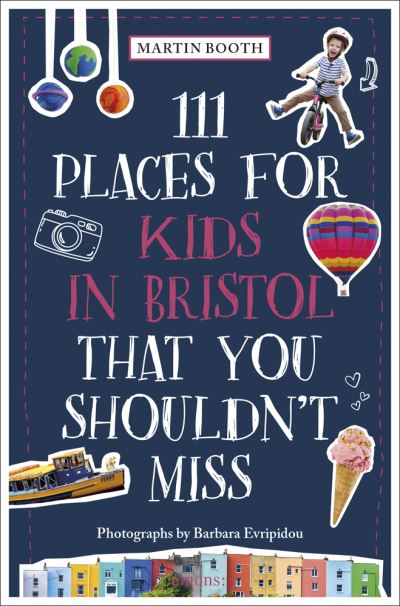 111 places for kids in bristol that you shouldn’t miss
