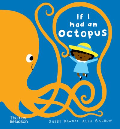 If I Had An Octopus