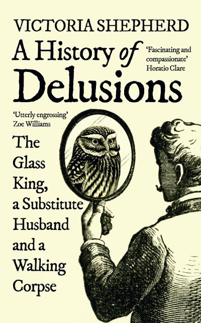 A history of delusions