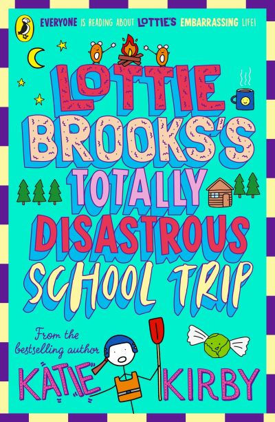 Lottie Brooks’s Totally Disastrous School Trip