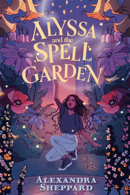 Alyssa and the spell garden