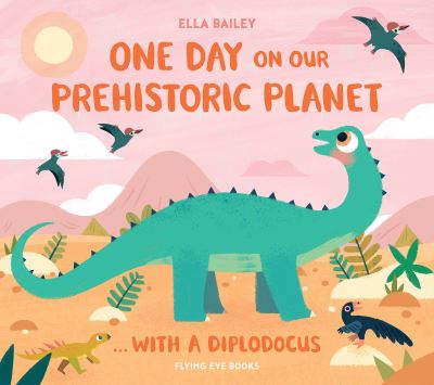 One Day On Our Prehistoric Planet … With a Diplodocus