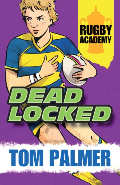 Deadlocked : Rugby Academy Book 3 (Mangotsfield Wishlist)