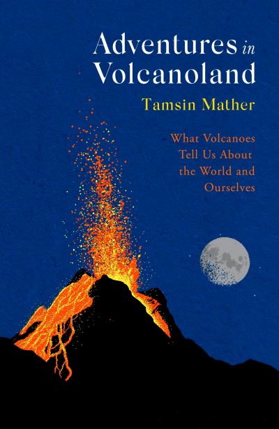 Adventures in volcanoland