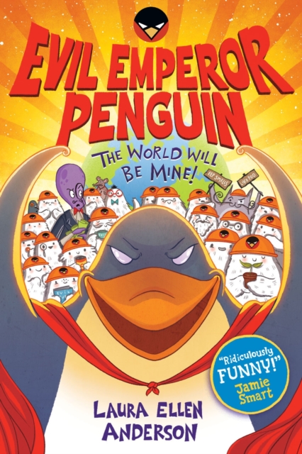 Evil Emperor Penguin: The World Will be Mine! (Viney College)