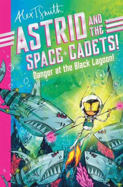 Astrid & the Space Cadets: Danger at the Black Lagoon! (Avanti Gardens)