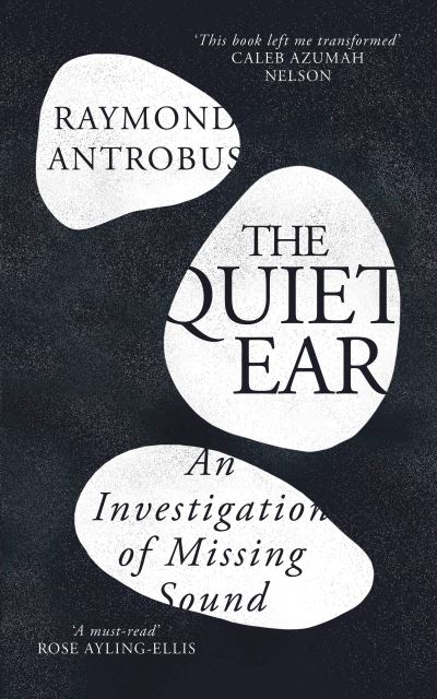 The Quiet Ear