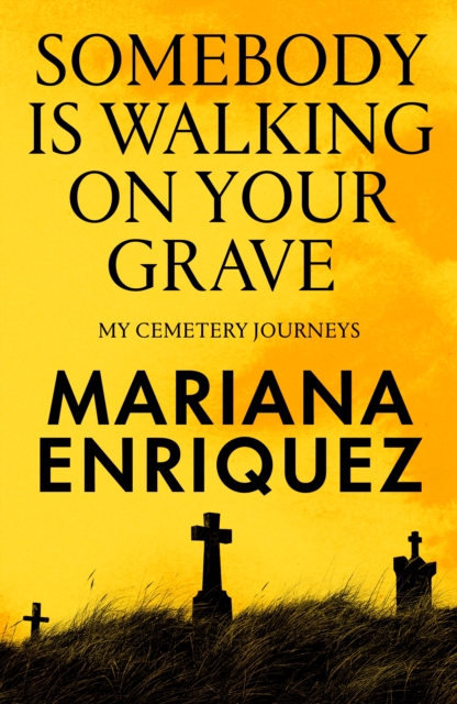 Somebody Is Walking on Your Grave (signed)