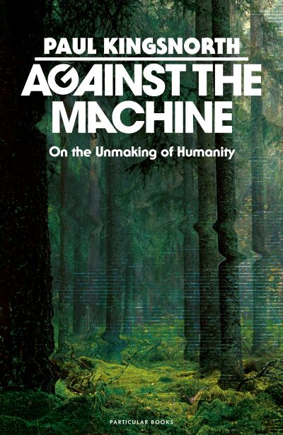 Against the Machine