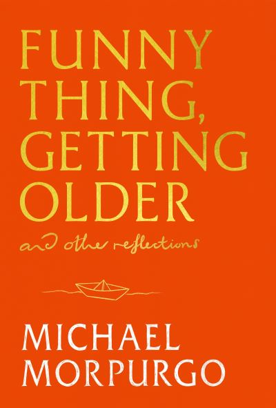 Funny Thing, Getting Older (signed)