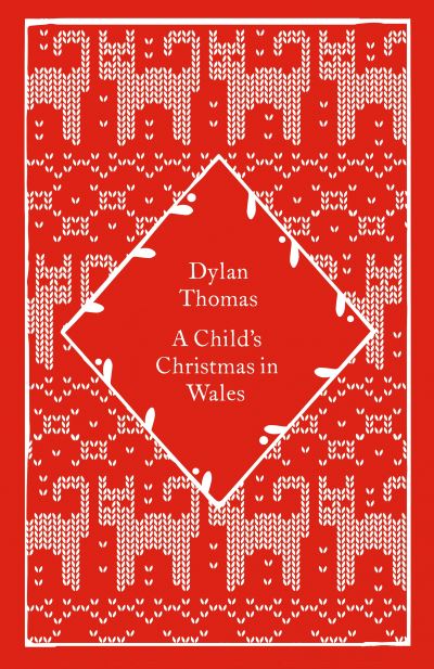A Child’s Christmas in Wales