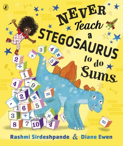 Never Teach a Stegosaurus to Do Sums (Leaf Literature Festival)