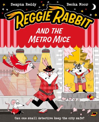 Reggie Rabbit and the Metro Mice