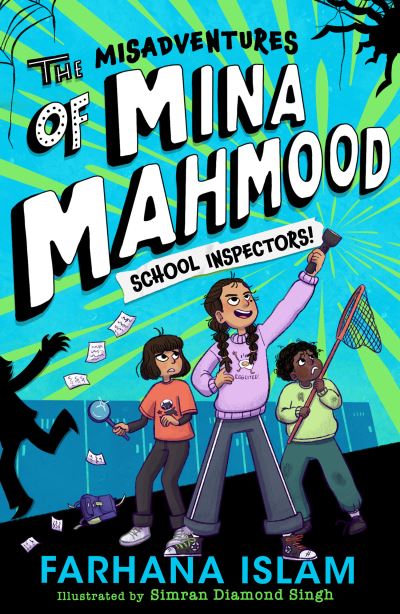 The Misadventures of Mina Mahmood: School Inspectors! (Leaf Literature Festival)