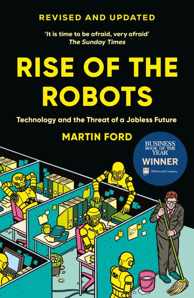 The Rise of the Robots