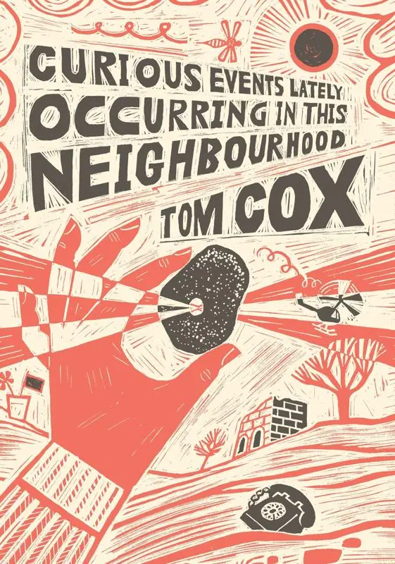 Curious Events Lately Occuring In This Neighbourhood (signed copy)