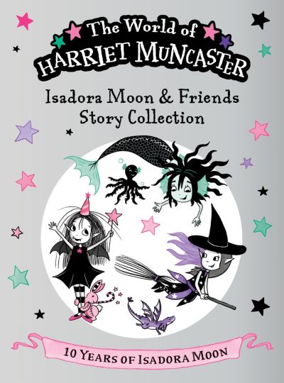 Isadora Moon & Friends Story Collection